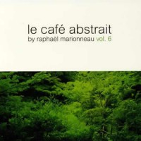 Compilation: Le Cafe Abstrait Vol 6 (2CDs)