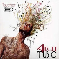 Taucher - Adult Music
