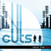 Cuts - Hold The Sun