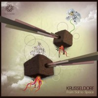 Krusseldorf - From Soil To Space