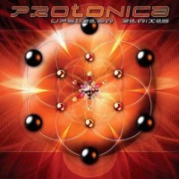 Protonica - Upstream Remixes