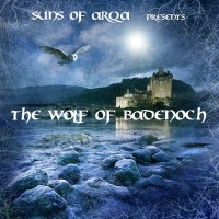 Suns Of Arqa - The Wolf of Badenoch (1343-1405)