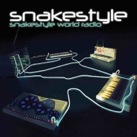 Snakestyle - World Radio