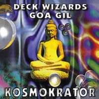 Compilation: Deck Wizards / Goa Gil - Kosmokrator