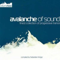 Compilation: Avalanche of Sound Vol2 - Compiled by Sebastian Krueger