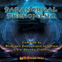 Compilation: Paranormal Phenomena