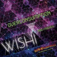 Wishi and Friends - Overconsumption