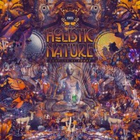 Compilation: Holistic Nature - Compiled by Fohat