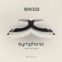 Symphonix - Time to Punk Remixed