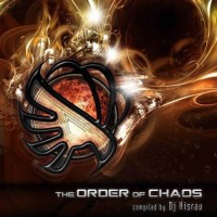 Compilation: The Order Of Chaos - Compiled by Dj Hisrav