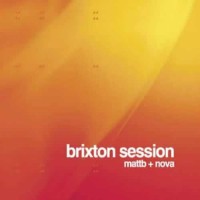 Compilation: Brixton Session - Matt B + Nova