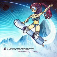 Compilation: Spaceboard - Compiled by Dj Bog