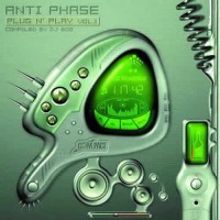 Compilation: Anti Phase - Plug N' Play Vol1 - Compiled by DJ Bog