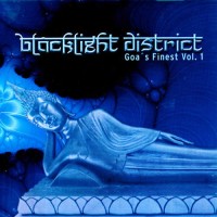 Compilaton: Blacklight District Goas finest Vol.1