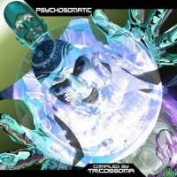 Compilation: Psychosomatic - Compiled by Tricossoma