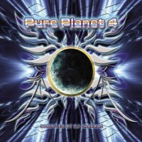 Compilation: Pure Planet 4 - Compiled by DJ Chakras