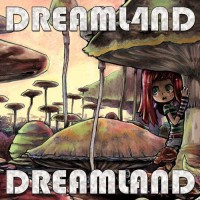 Dreaml4nd - Dreamland