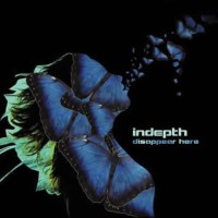 InDepth - Disappear Here (2CDs)