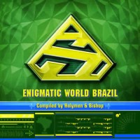 Compilation: Enigmatic World Brazil - Compiled by Holymen and Bishop