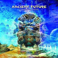 Compilation: Ancient Future - Compiled by DJ Zorflux and Eskimo