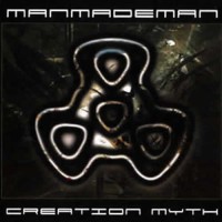 Manmademan - Creation Myth