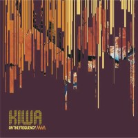 Kiwa - On The Frequency