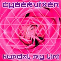 Cybervixen - Kundal My Lini