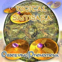 Digital Samsara - Observing Phenomena