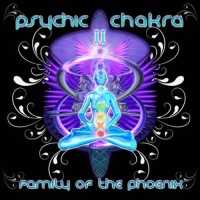 Compilation: Psychic Chakra II - Family Of The Phoenix