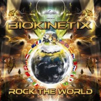 Biokinetix - Rock The World