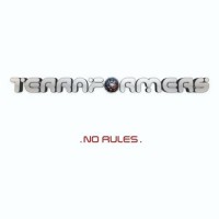 Terraformers - No Rules
