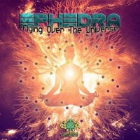 Ephedra - Flying Over The Universe