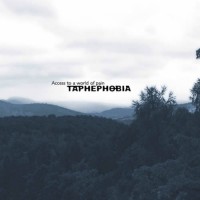 Taphephobia - Access To A World Of Pain