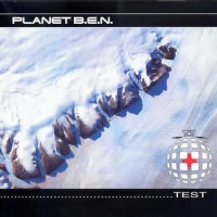 Planet B.E.N. - Test (2CDs)