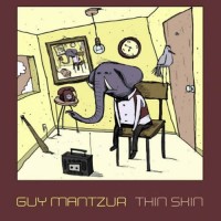 Guy Mantzur - Thin Skin (2CDs)