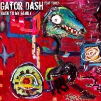 Gator Dash - Back To My Family