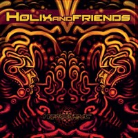 Compilation: Holix and Friends