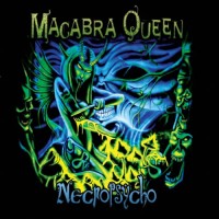 Necropsycho - Macabra Queen