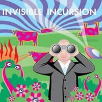 Compilation: Invisible incursion