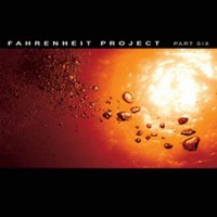 Compilation: Fahrenheit Project - Part Six
