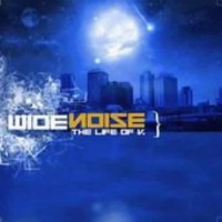Wide Noize - The Life Of V.