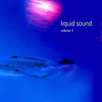 Compilation: Liquid Sound Vol 3