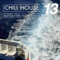Compilation: Chill House Vol 13