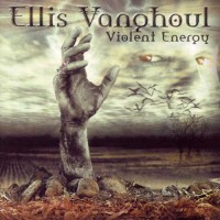 Ellis Van Ghoul - Violent Energy