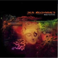 Zen Mechanics - Holy Cities