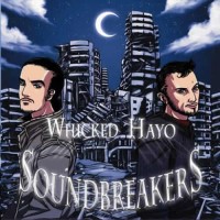 Whicked Hayo - Soundbreakers