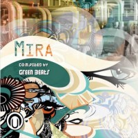 Compilation: Mira - Compiled by Green Beats