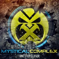 Mystical Complex - One Step Closer