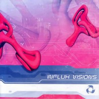 Compilation: Influx Visions