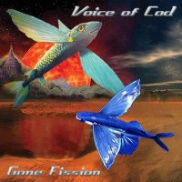 Voice of Cod - Gone Fission